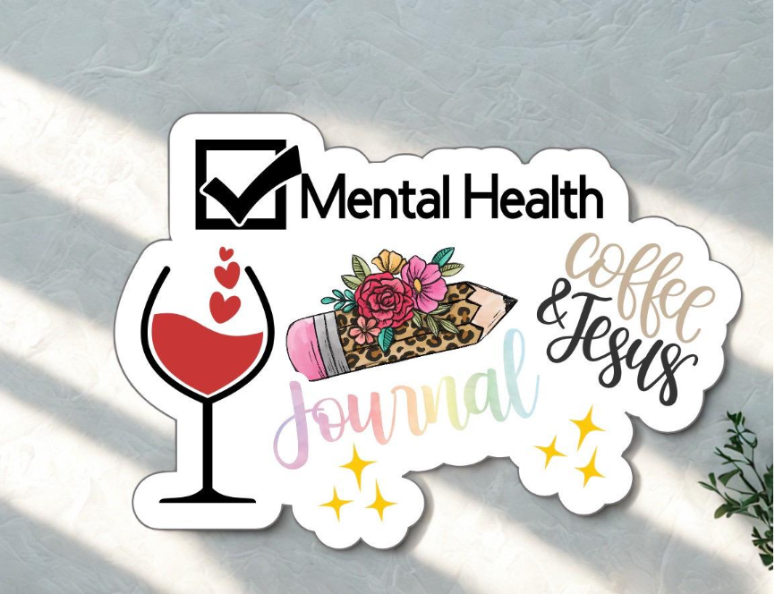 Mental Health Sticker | Coffee, Jesus, Wine, Journal | Christian Self-Care Decal